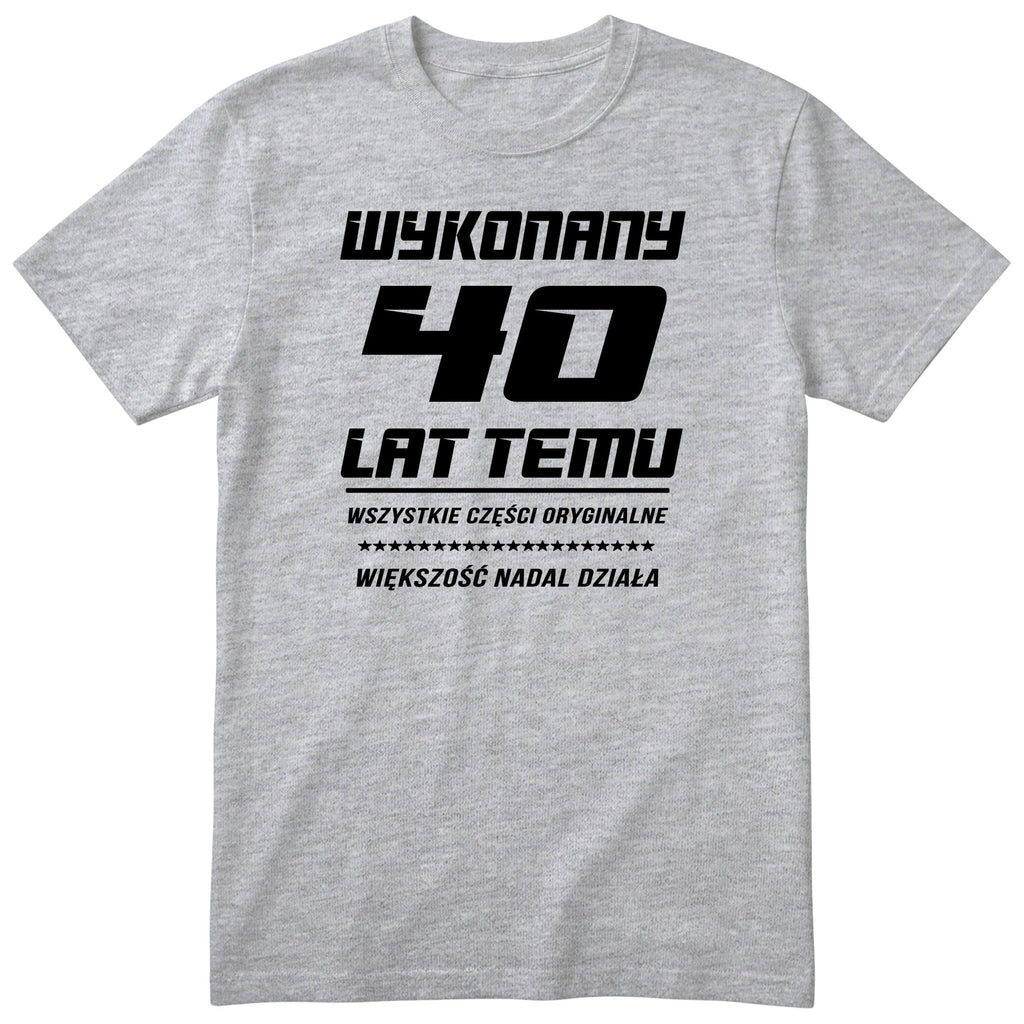 Wykonany 40 Lat Temu - szara