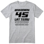 Wykonany 45 Lat Temu - szara