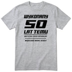 Wykonany 50 Lat Temu - szara