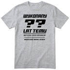 Wykonany XX Lat Temu - szara