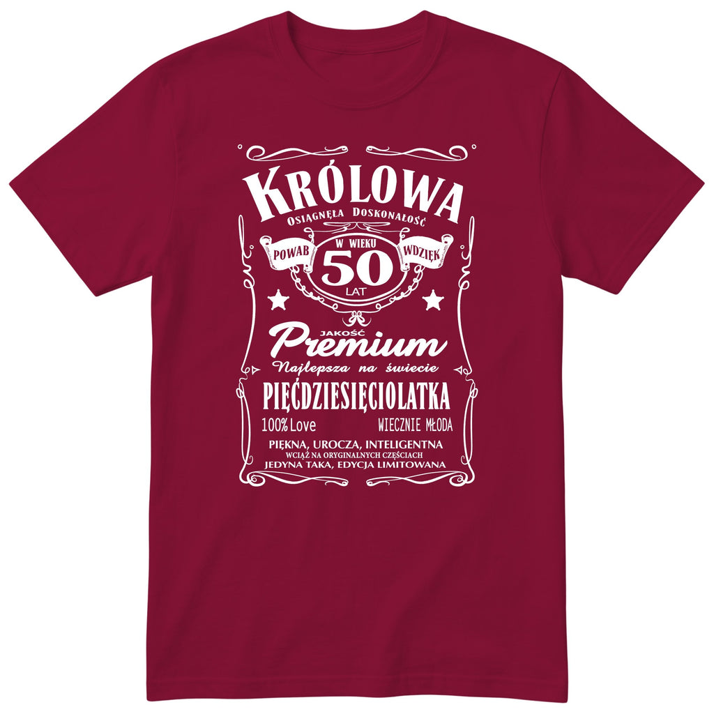 Koszulka Królowa 50 Lat bordowa - Polish 50th Birthday T-Shirt Women