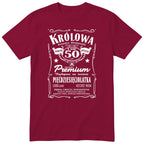 Koszulka Królowa 50 Lat bordowa - Polish 50th Birthday T-Shirt Women