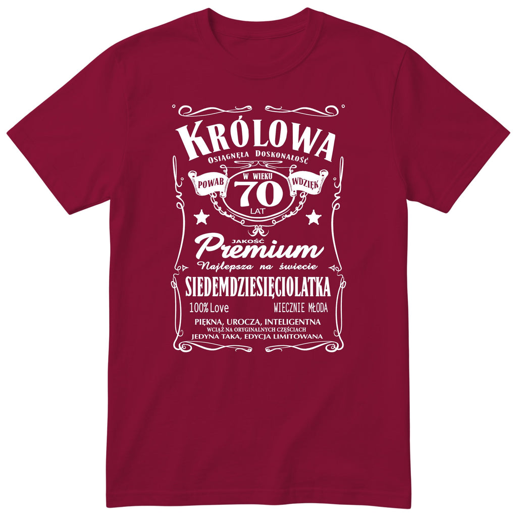 Koszulka Królowa 70 Lat bordowa - Polish 70th Birthday T-Shirt Women