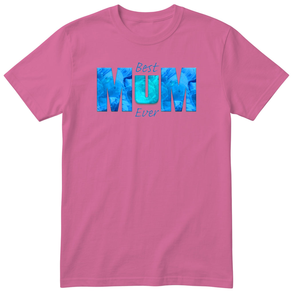 Best Mum Ever Blue - Pink