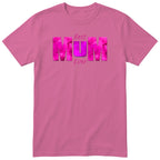 Best Mum Ever Pink - Pink