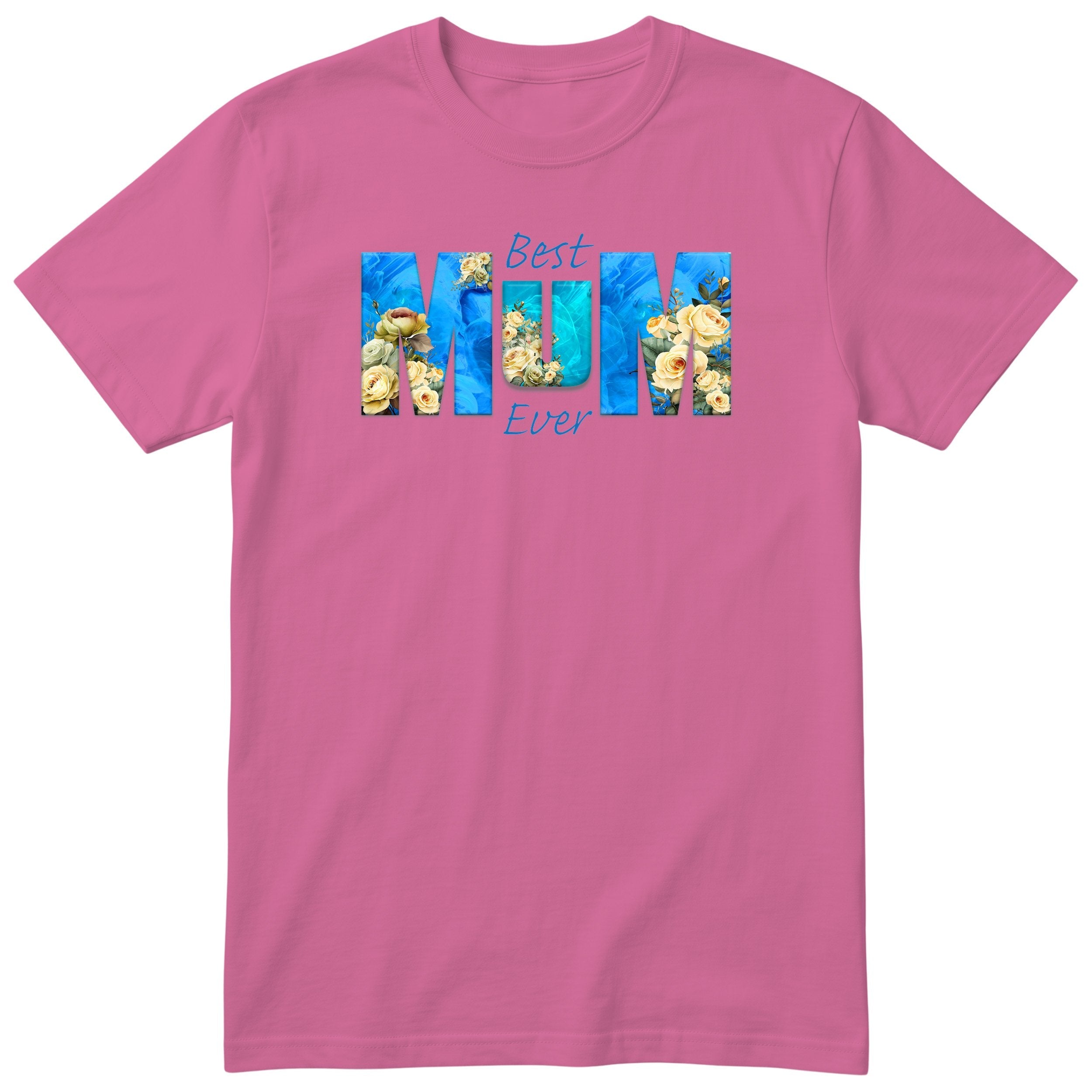 Best Mum Ever Blue Floral - Pink