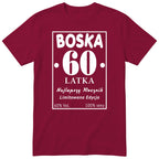 Boska 60 Latka - Śmieszna Koszulka Urodzinowa Polish 60th Birthday