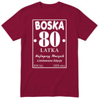 Boska 80 Latka - Śmieszna Koszulka Urodzinowa Polish 80th Birthday