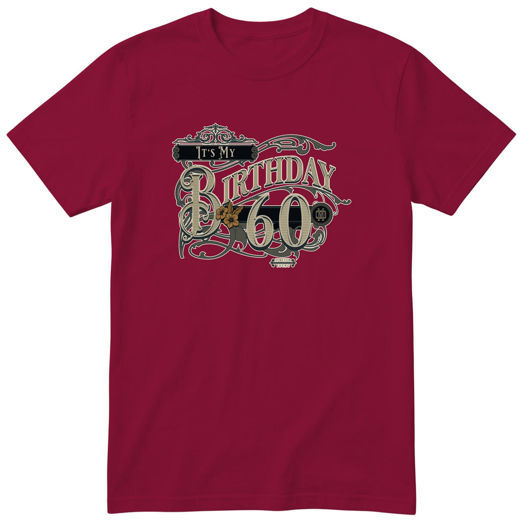 It's My Birthday 60 t-shirt - vintage 60th birthday, Forever Young, unisex