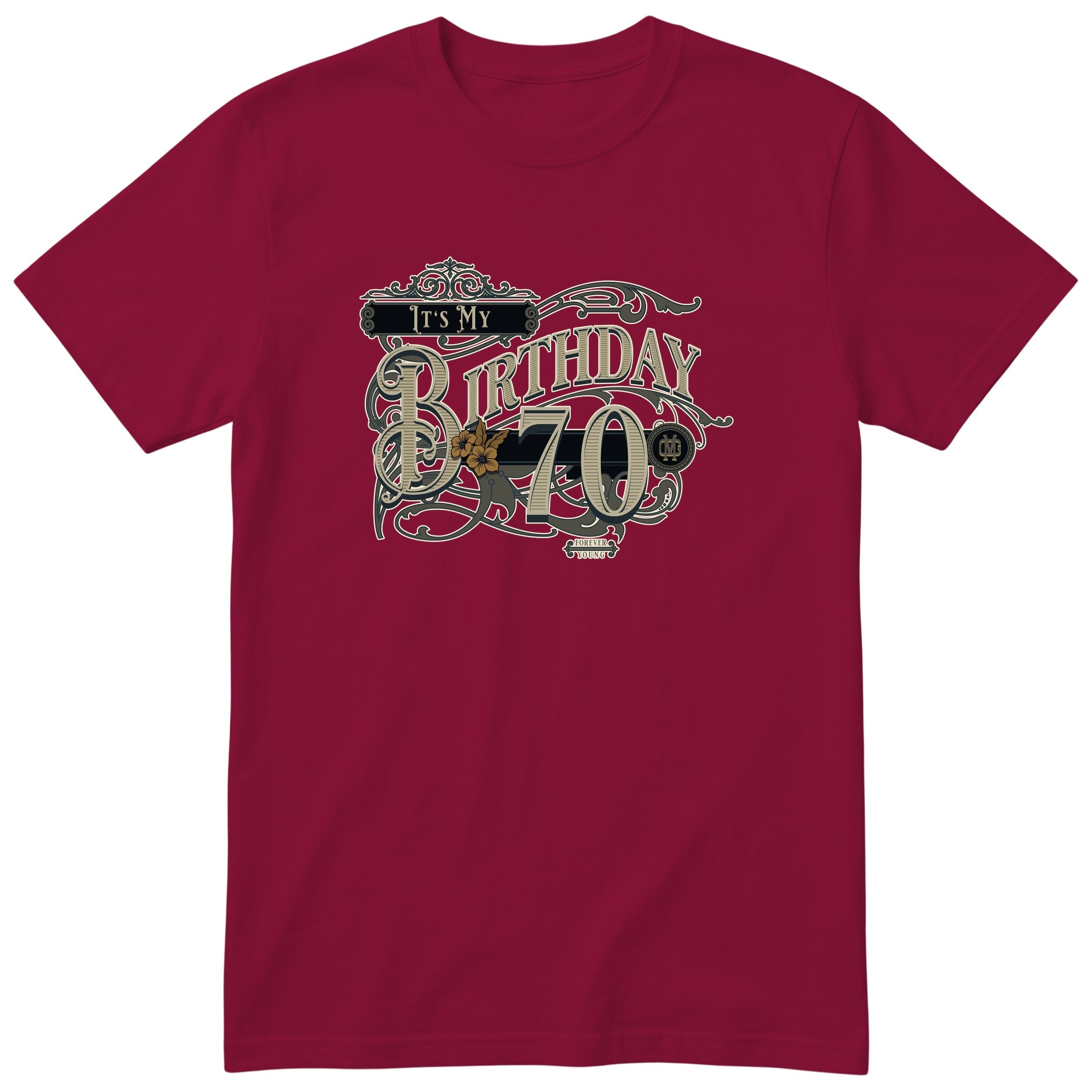 It's My Birthday 70 t-shirt - vintage 70th birthday, Forever Young, unisex