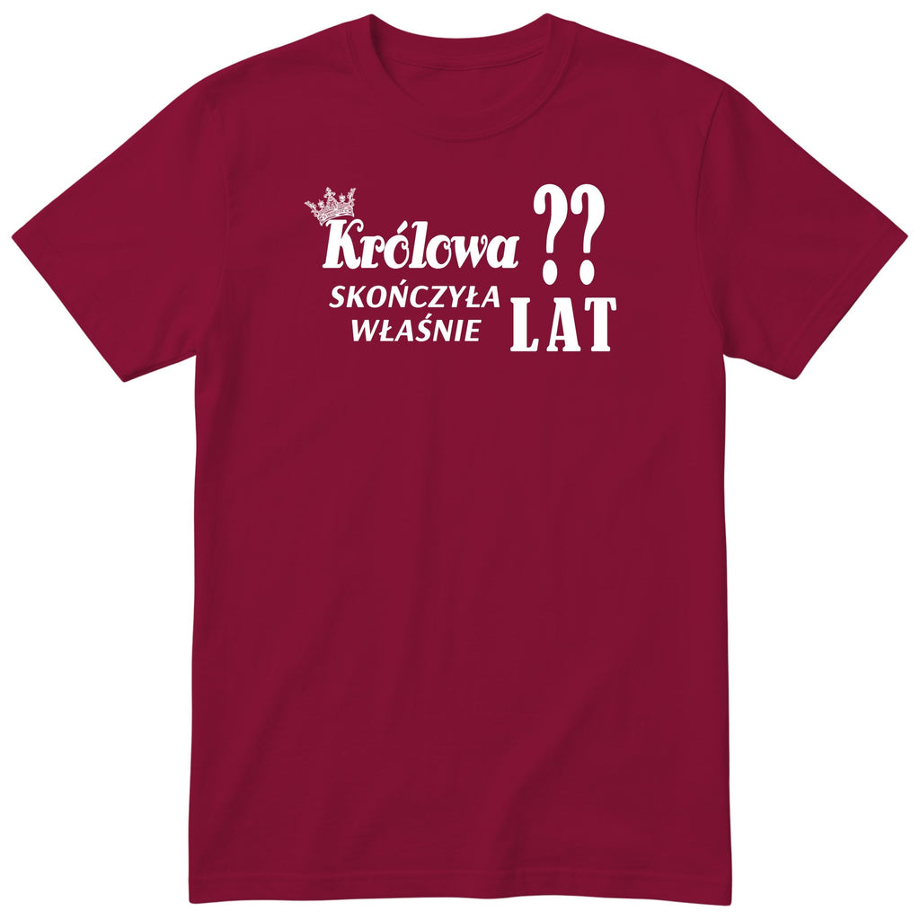 Bordowa koszulka „Królowa” z koroną - polski nadruk urodzinowy, personalizowany prezent dla siostry