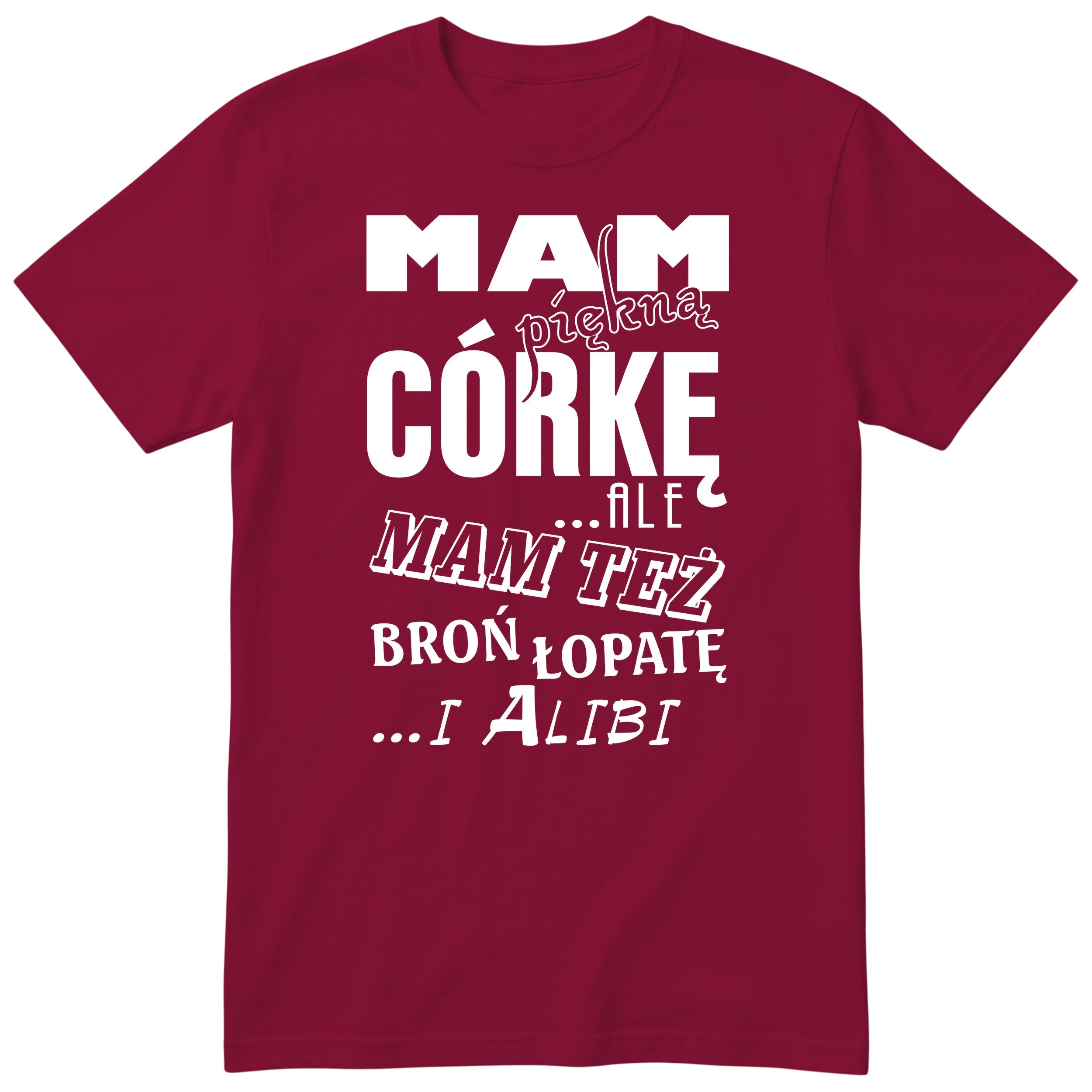Mam Piękną Córkę - Burgundy