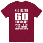 Nie Jestem 60 Latką - Śmieszna Koszulka Urodzinowa Polish 60th Birthday