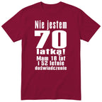 Nie Jestem 70 Latką - Śmieszna Koszulka Urodzinowa Polish 70th Birthday