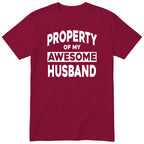 Burgundy Property Of My Awesome Husband t-shirt front print - funny wife gift, English print
