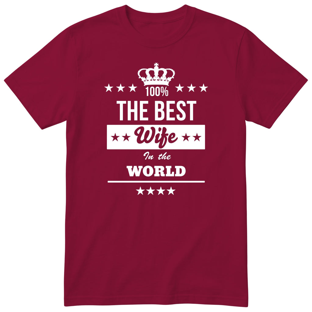 The Best Wife In The World t-shirt - burgundy, anniversary gift