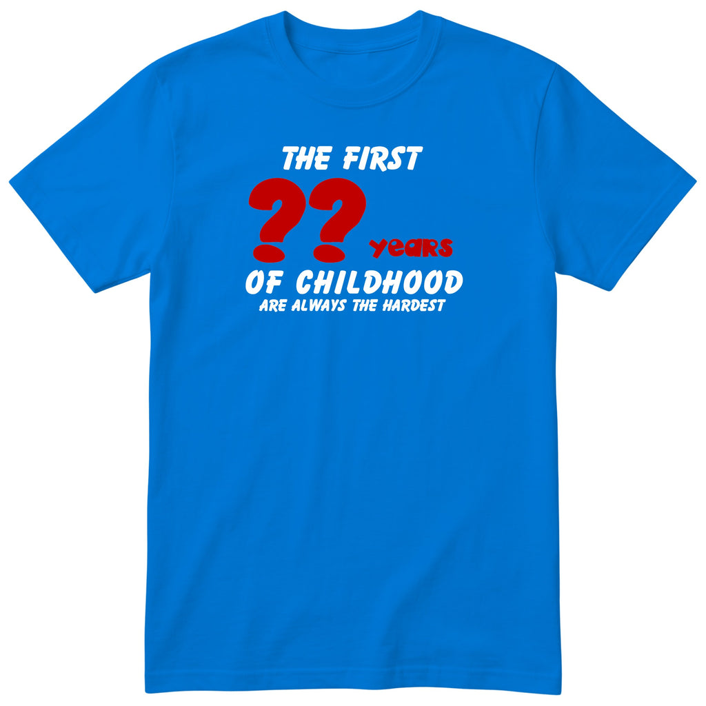 Royal Blue The First Years of Childhood t-shirt - personalised birthday gift, any age