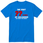 Royal Blue The First Years of Childhood t-shirt - personalised birthday gift, any age