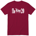 The King Just Turned 20 burgundy t-shirt