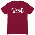 The King Just Turned 45 t-shirt - 45th birthday gift for him with a crown