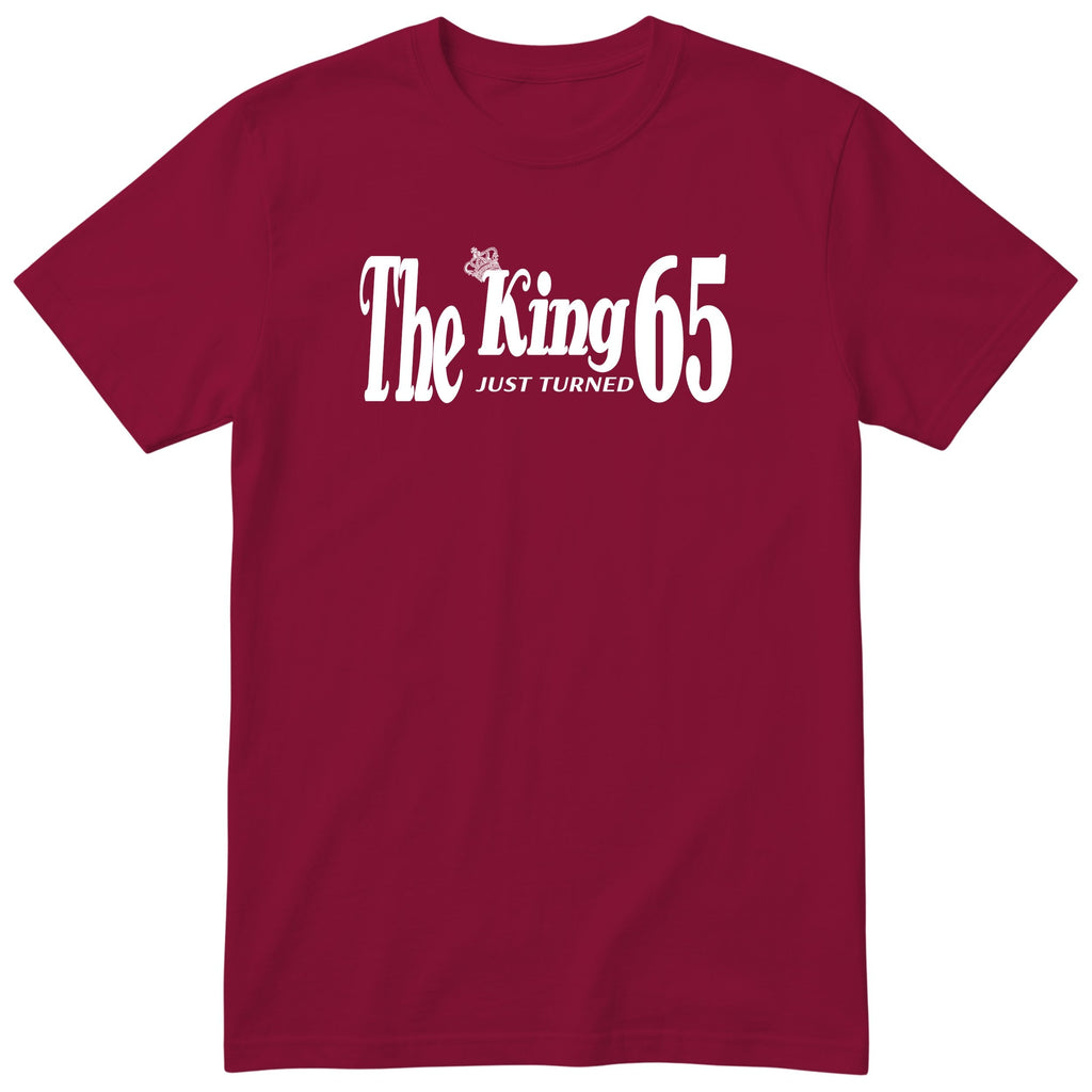 The King Just Turned 65 burgundy t-shirt