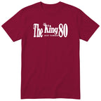 The King Just Turned 80 - Funny 80th Birthday T-Shirt
