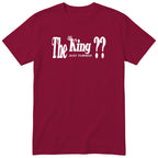 The King Just Turned XX burgundy t-shirt