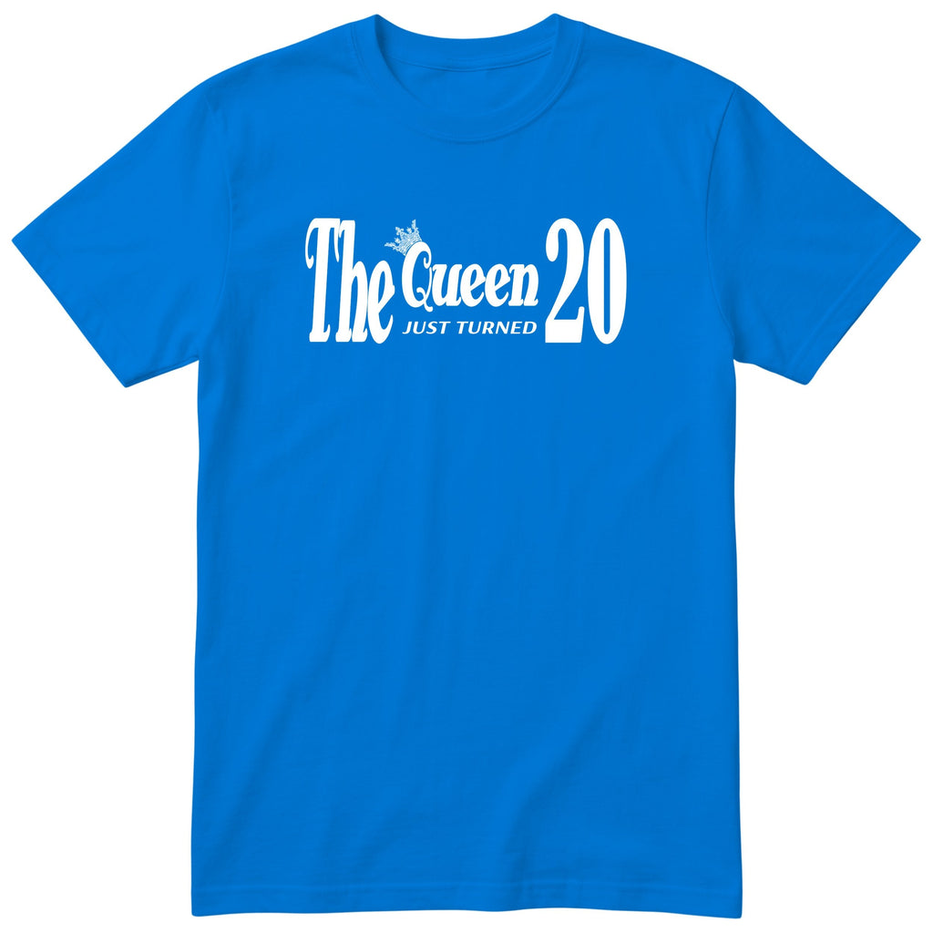 The Queen Just Turned 20 t-shirt - 20th birthday gift for her - Royal Blue