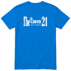 The Queen Just Turned 21 t-shirt - 21st birthday gift for her - Royal Blue