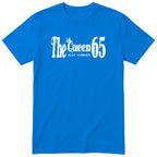 The Queen Just Turned 65 - Funny 65th Birthday T-Shirt Women