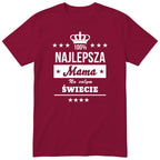 Koszulka bordowa - Najlepsza Mama Na Całym Świecie