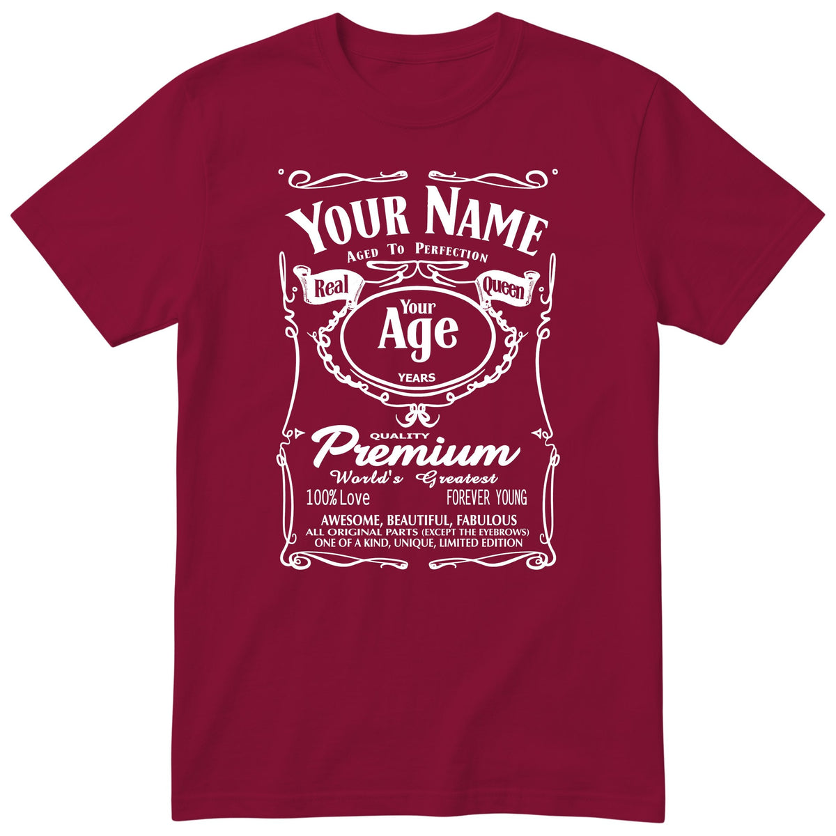 Burgundy unisex T-shirt with personalised Real Queen name and age retro label printed on the front