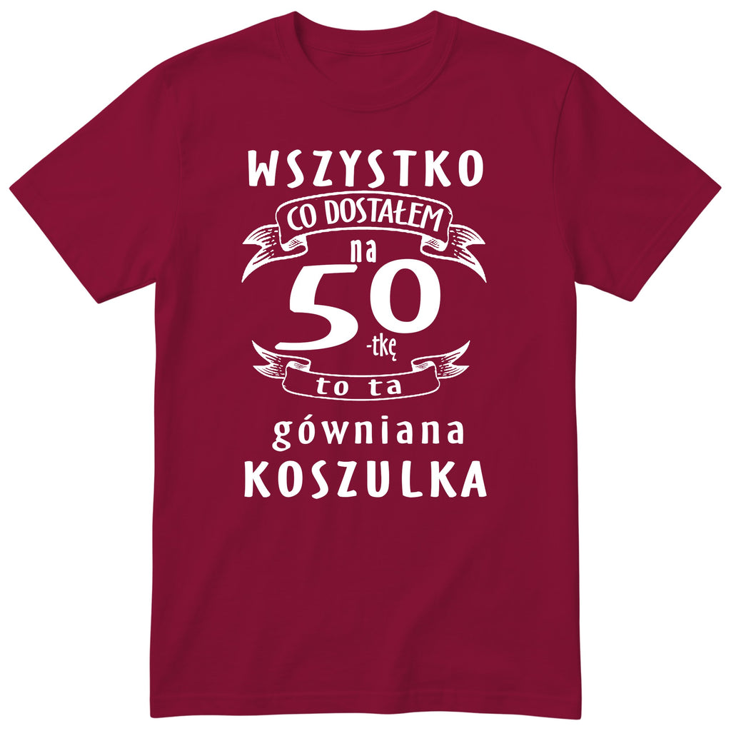 Koszulka bordowa z polskim napisem urodzinowym i liczbą 50 - przewrotny prezent