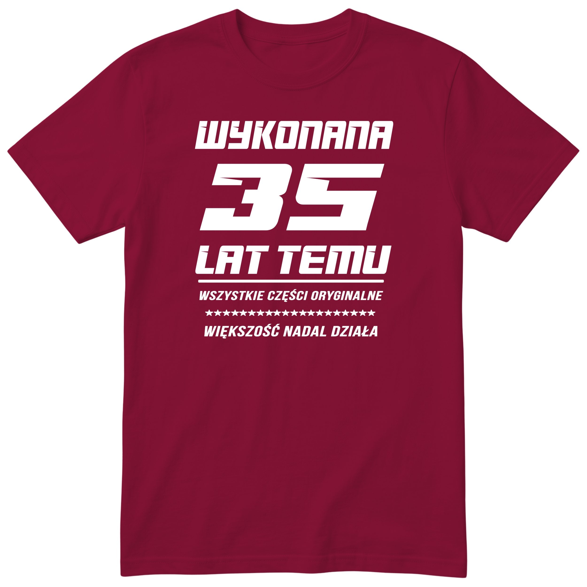Wykonana 35 Lat Temu - Śmieszna Koszulka Urodzinowa Polish 35th Birthday