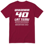 Wykonana 40 Lat Temu - Śmieszna Koszulka Urodzinowa Polish 40th Birthday