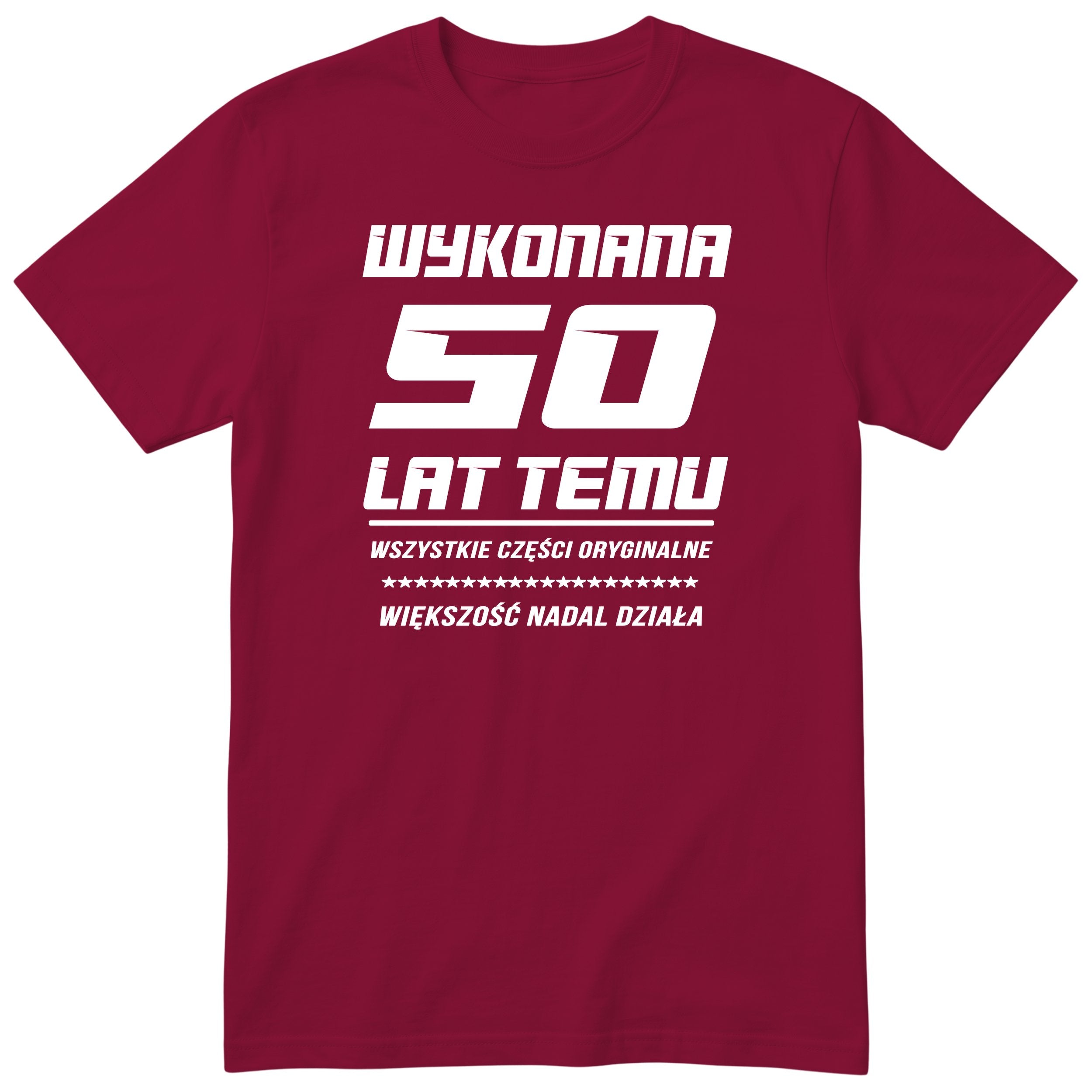 Wykonana 50 Lat Temu - Śmieszna Koszulka Urodzinowa Polish 50th Birthday