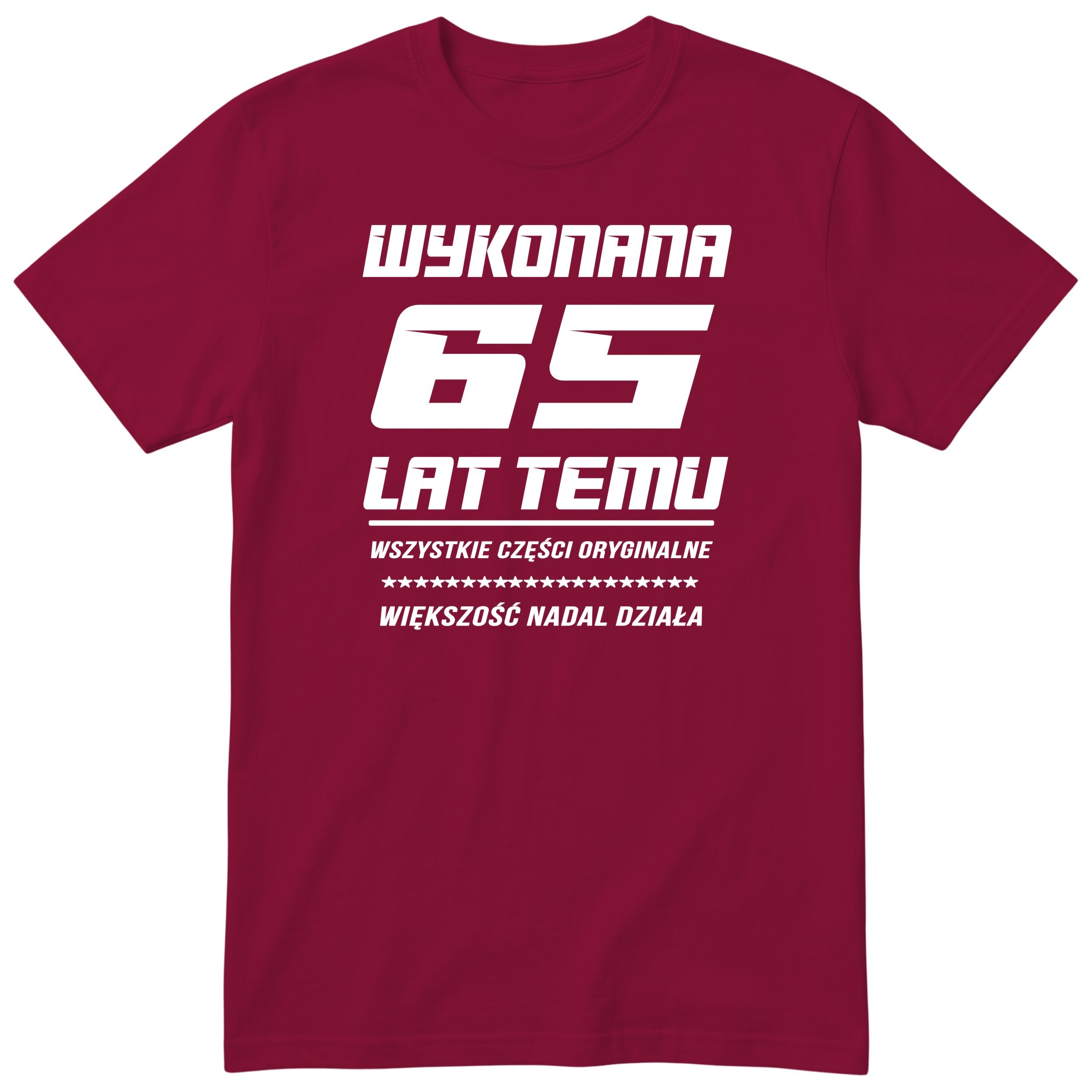 Wykonana 65 Lat Temu - Śmieszna Koszulka Urodzinowa Polish 65th Birthday