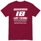 Wykonany 18 Lat Temu - bordowa