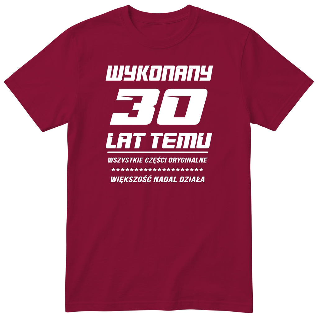 Wykonany 30 Lat Temu - bordowa