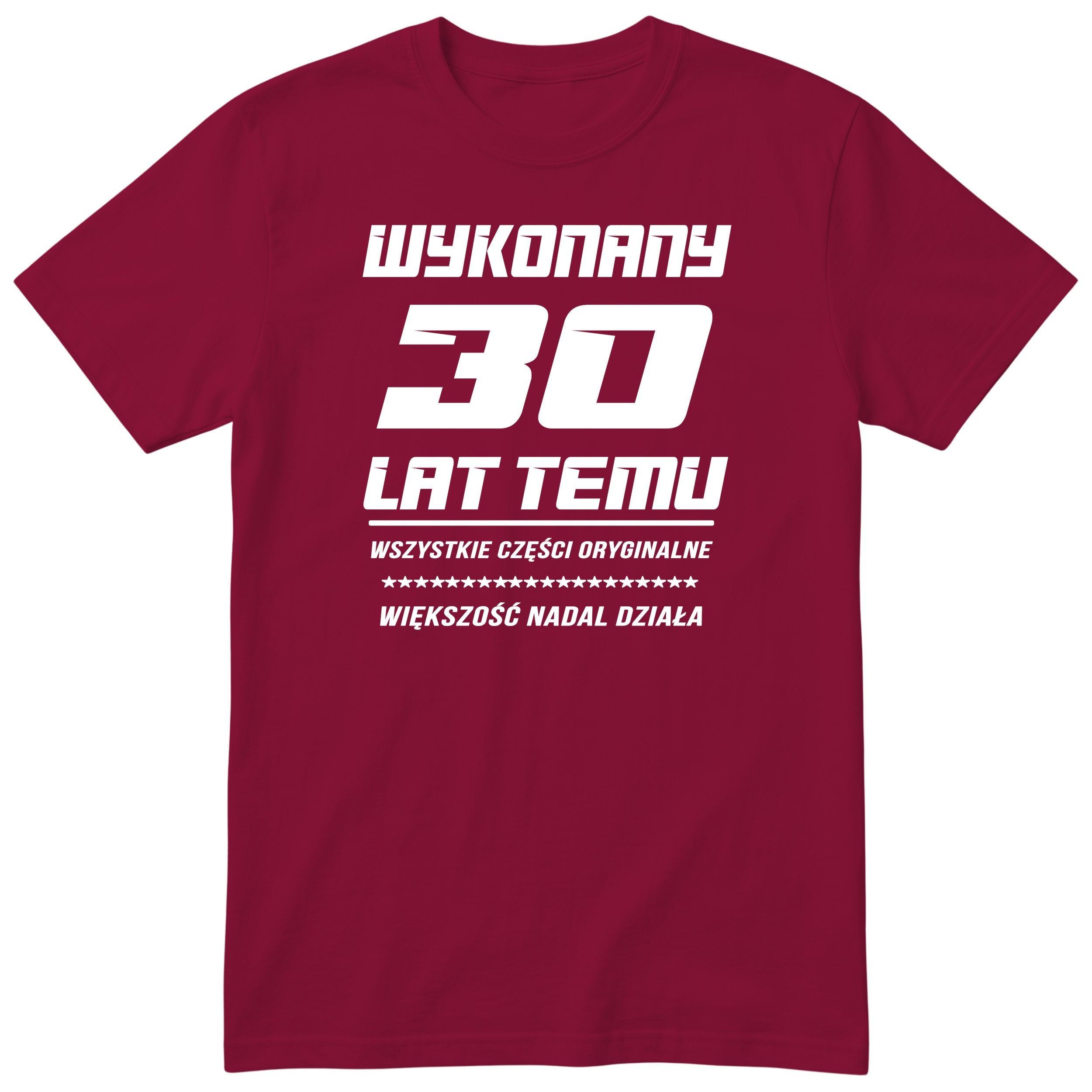 Wykonany 30 Lat Temu - bordowa