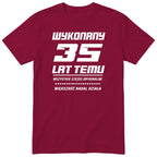 Wykonany 35 Lat Temu - bordowa
