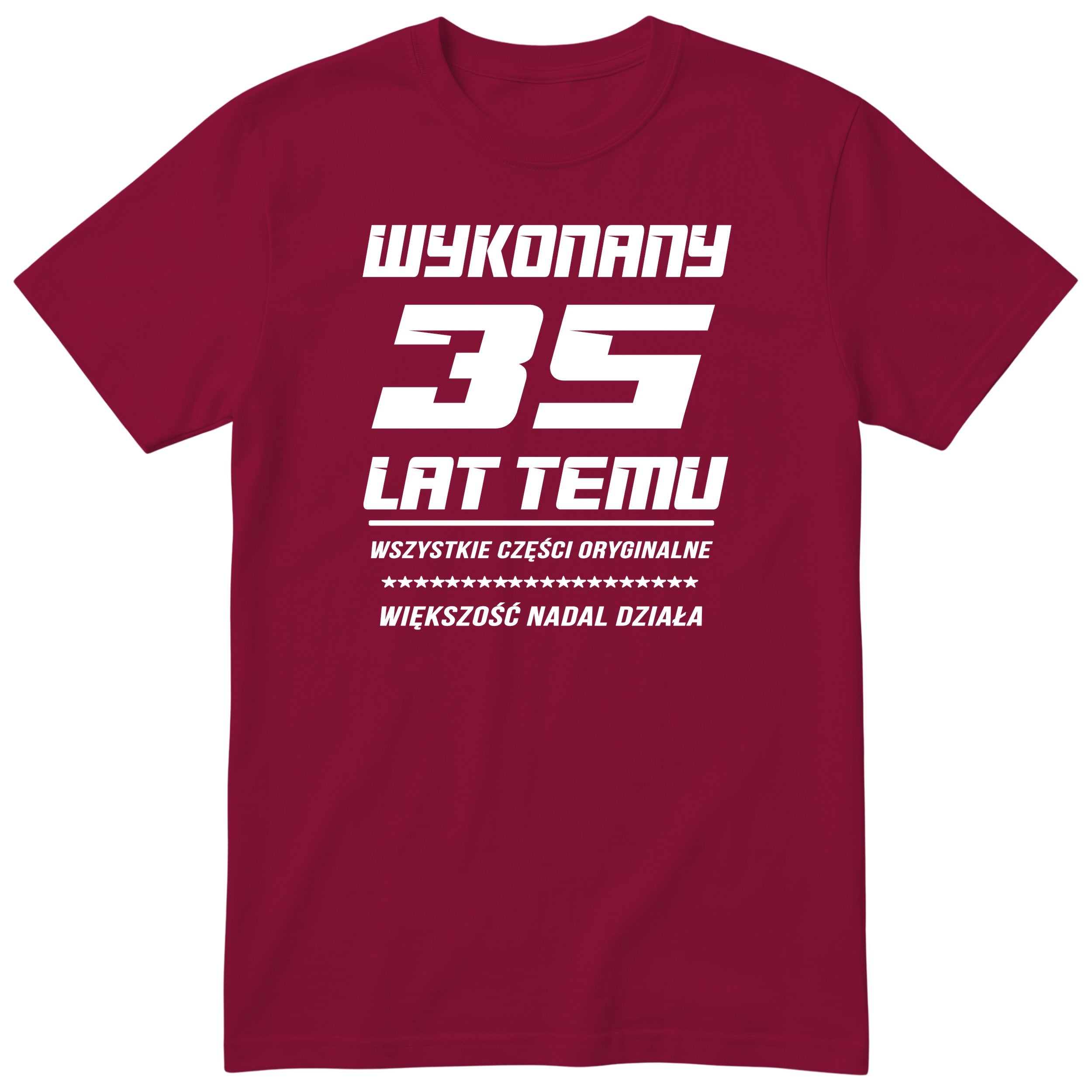 Wykonany 35 Lat Temu - bordowa