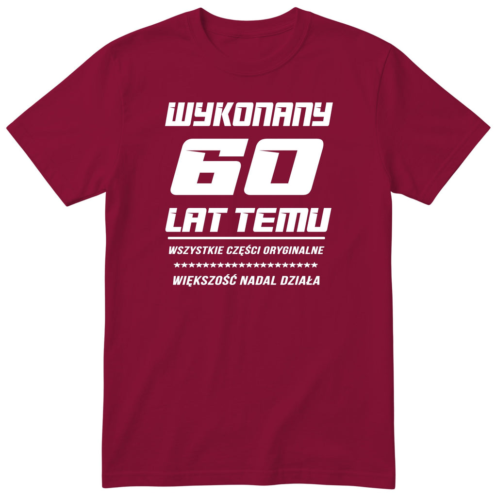 Wykonany 60 Lat Temu - bordowa