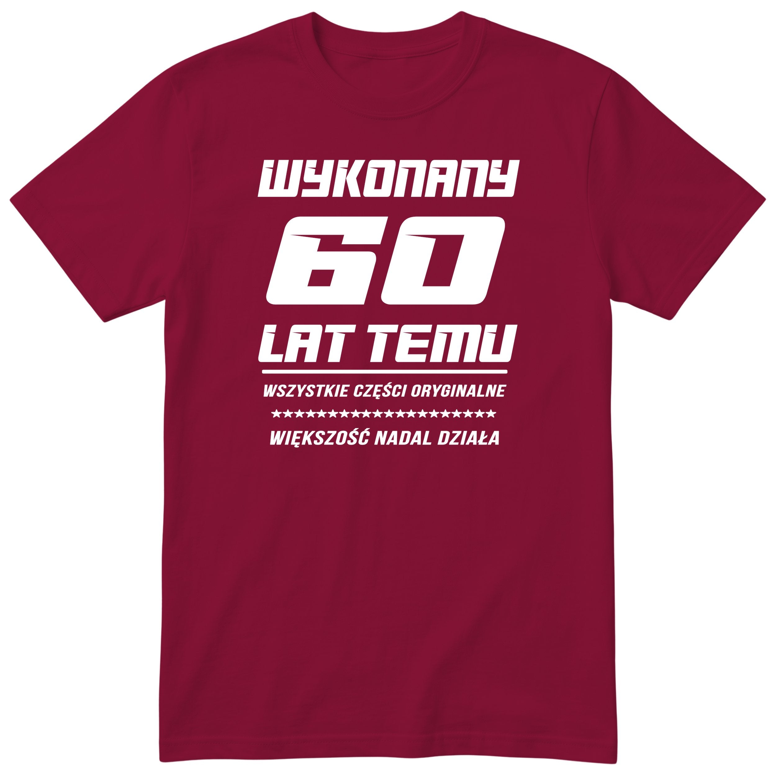 Wykonany 60 Lat Temu - bordowa