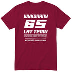 Wykonany 65 Lat Temu - bordowa