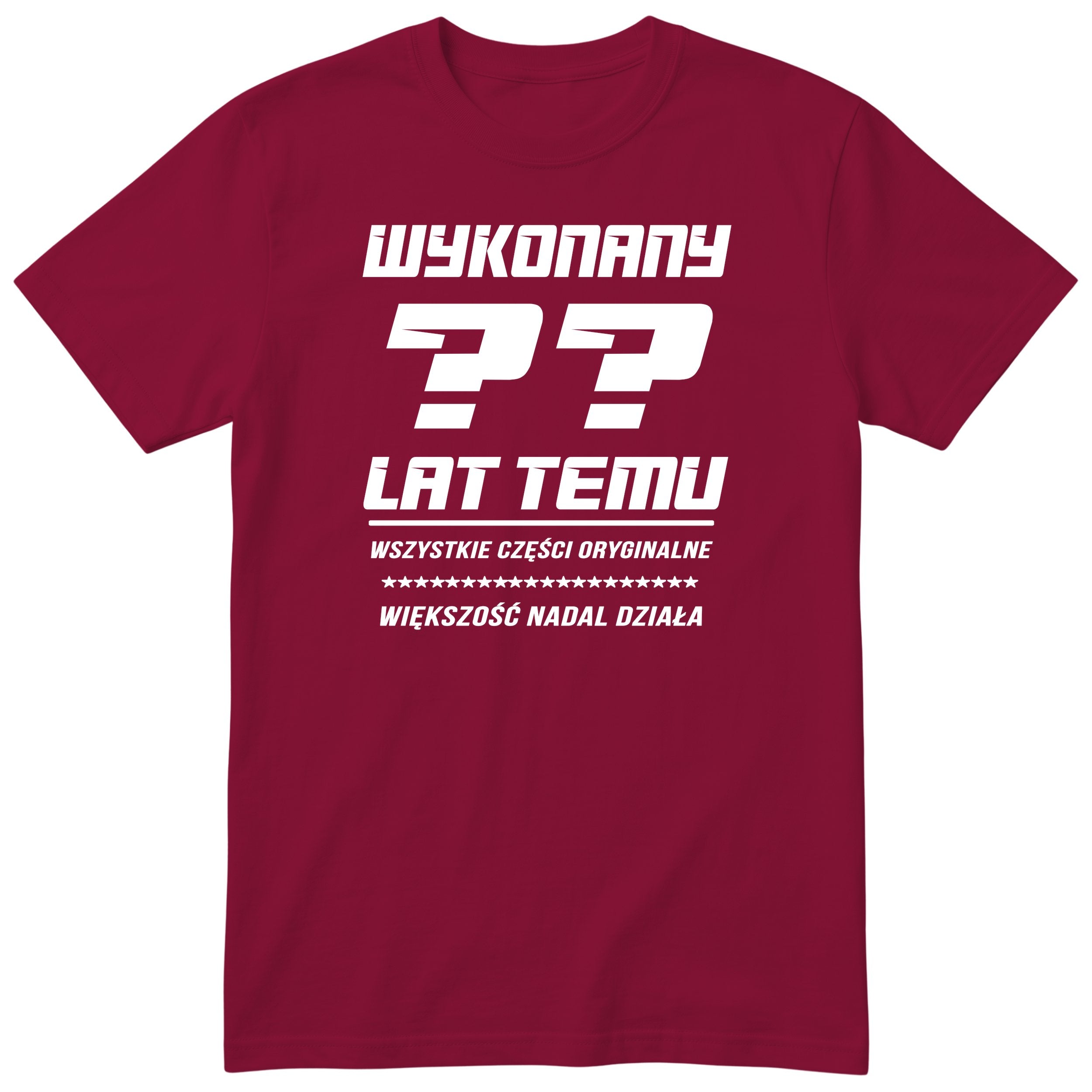 Wykonany XX Lat Temu - bordowa