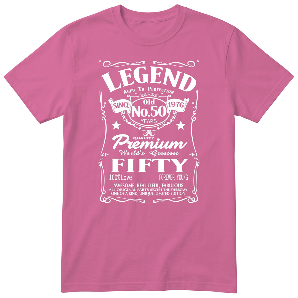 Legend Aged to Perfection 50th Birthday T-Shirt Women - pink