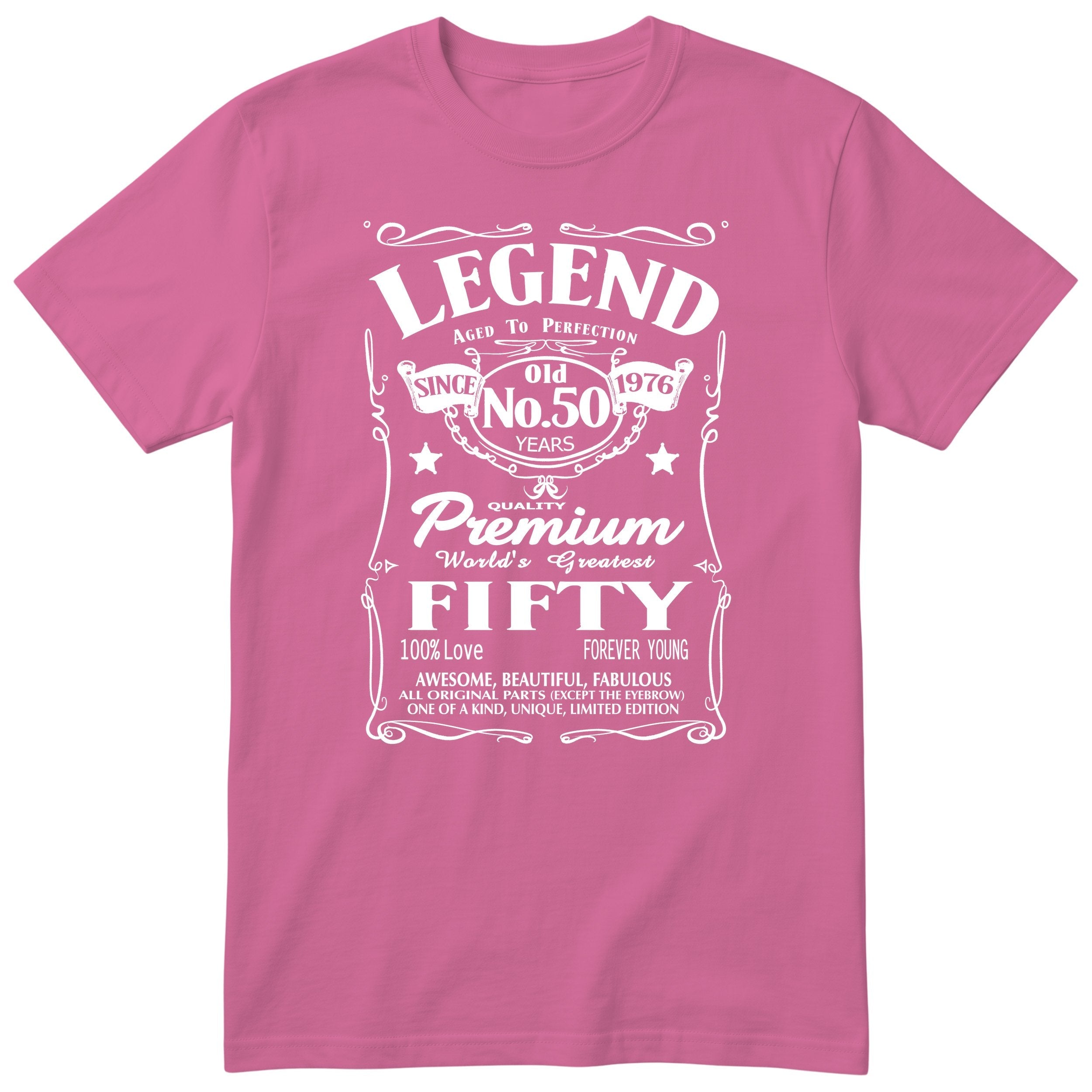 Legend Aged to Perfection 50th Birthday T-Shirt Women - pink