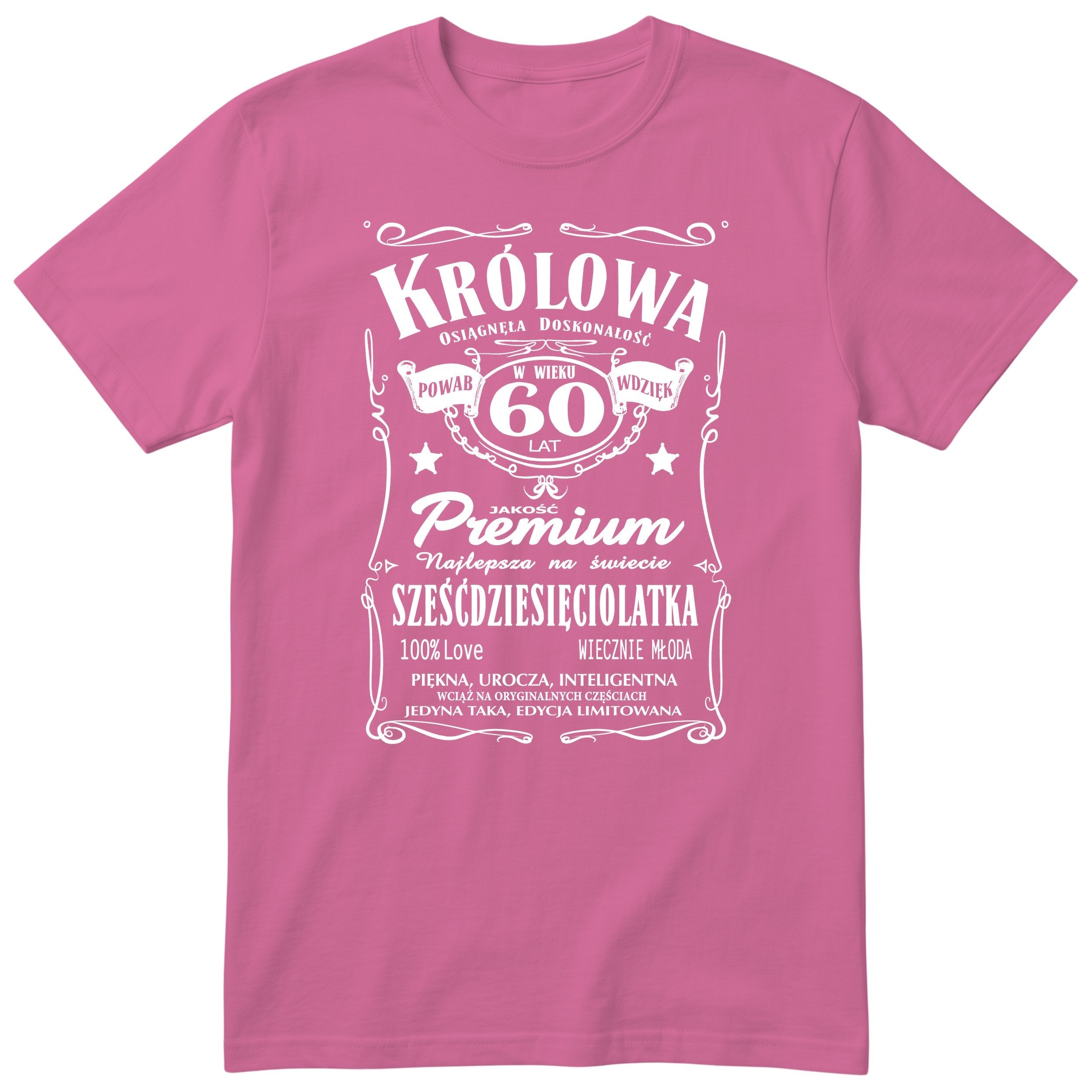 Koszulka Królowa 60 Lat różowa - Polish 60th Birthday T-Shirt Women