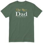 Best Dad in the World Exclusive T-Shirt - Olive